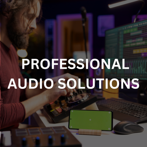 PROFESSIONAL AUDIO SOLUTIONS